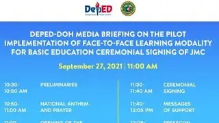 DEPED-DOH MEDIA BRIEFING ON THE PILOT IMPLEMENTATION OF FACE-TO-FACE LEARNING MODALITY FOR BASIC