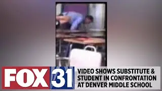 Video shows substitute teacher, student in confrontation at Denver middle school
