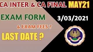 CA Exam May 2021 Exam Form Last Date and Exam Fees