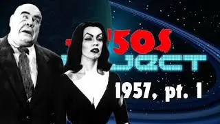 Проект &laquo;50-е&raquo;: просмотр ВСЕХ фильмов ужасов и научной фантастики 1950-х &mdash; 1957 годов, часть 1.