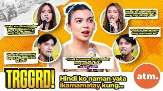 TRGGRD!: HINDI MO NAMAN YATA IKAKAMATAY KUNG... (EP70)