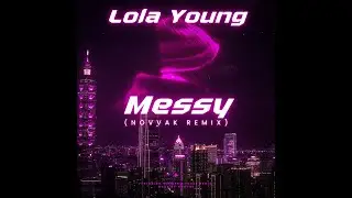 Lola Young &ndash; Messy (Novvak Remix) | Afro House 2025 FREE DOWNLOAD