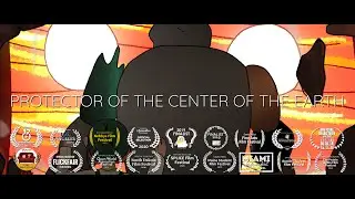 Protector Of The Center Of The Earth - Award-Winning Animated Short Film