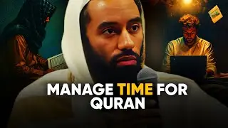How Busy Muslims Can Make Time for the Qur’an | Abu Taymiyyah