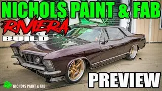 NICHOLS PAINT & FAB BUICK RIVIERA BUILD PREVIEW