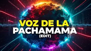 Voz de la Pachamama (Edit)- Electronic Folklore by   @DusttoFlames-f7q   @F3RN1DJ ​