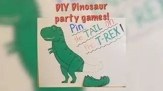 DIY dinosaur themed party game! Pin the tail on the T-REX!