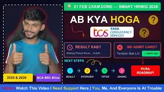 TCS Smart Hiring Exam DONE! What Next? Result, Interview, PURA ROADMAP | Admit Card Nahi Mila?