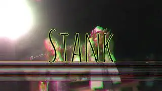 STANK - GREATDAEG X Q. HYPE X WORTH