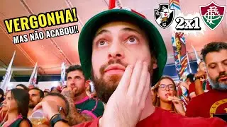 Inacredit&aacute;vel! Festa Linda e Derrota! Vasco 2 x 1 Fluminense | Vlog na Arquibancada