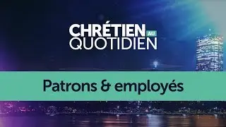 Patrons et employés