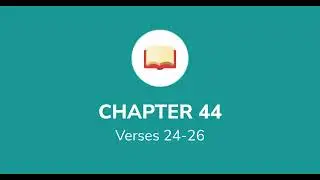 Bereshit VaYigash | Chapter 44 | Verses 24 - 26