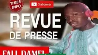 REVUE DE PRESSE THIES INFO DU 09 07 2022