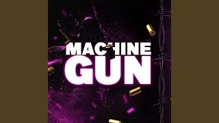 MachineGun