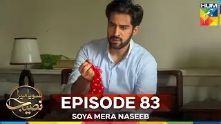 Soya Mera Naseeb Episode 83