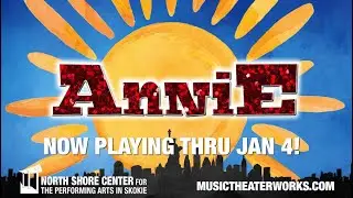 Music Theater Works' ANNIE, Now Playing through January 4, 2026