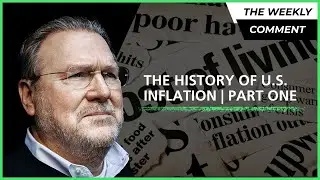 The History of U.S. Inflation | Part One