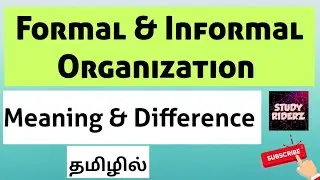 Formal and Informal Organization | Difference @StudyRiderz
