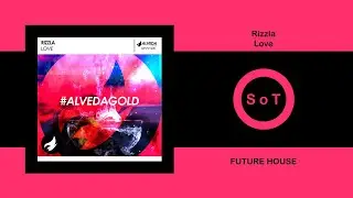Rizzla - Love (Extended Mix) [Future House] [Alveda Gold]