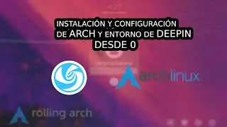 Arch - Instalaci&oacute;n de Entorno de Escritorio Deepin