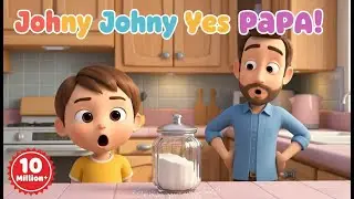 Watch Johny Johny Yes Papa: Funny 3D Cartoon for Babies
