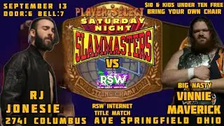 RJ Jonesie vs Vinnie maverick for the RSW Internet Championship at RSW Saturday Night Slammasters