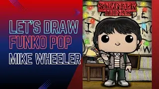 Let&rsquo;s Draw Funko Pop Style - Mike Wheeler (Stranger Things)