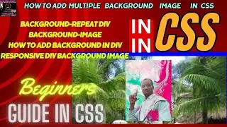 Background image part 2, How to create multiple backroundS in css