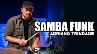 Samba Funk - Adriano Trindade - ADRIANO TRINDADE no Blahtera