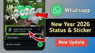 Whatsapp Status 2026 Sticker Update | Whatsapp Happy New Year Sticker Pack |Whatsapp New Update 2026