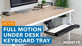 Full Motion Under Desk Keyboard Tray&nbsp;| MI-7149 (Features)