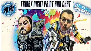 Friday Night Paint and Chat