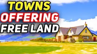 Top 10 Towns Offering Free Land in America