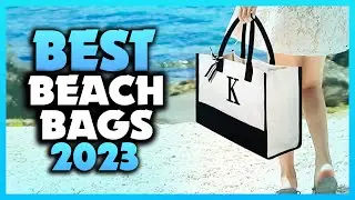 Top 5 Best Beach Bags You can Buy Right Now [2023]