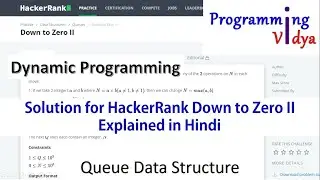 HackerRank Down to Zero II Solution Code | Queue | Dynamic Programming | Explained in Hindi