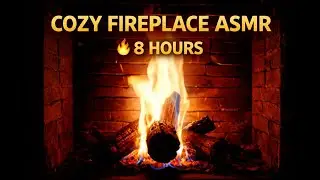Cozy Fireplace ASMR 🔥 8 Hours of Relaxing Fire Sounds for Sleep & Unwind