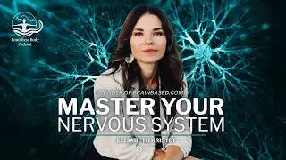 Ep13 Nervous System Health for Trauma Resolution with Elisabeth Kristof