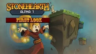 Stonehearth[alpha 1]: First Look