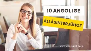 10 angol szó állásinterjúhoz