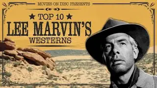 Lee Marvin TOP 10 Best WESTERNS 4K
