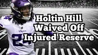 Vikings Waive Holtin Hill, Third Year Corner Faced Suspension/Injury Trouble