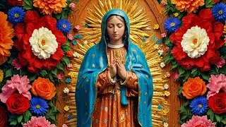 ORACION MILAGROSA A SANTA MARIA DE GUADALUPE AMEN 🙏