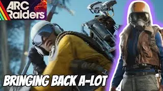 ARC raiders (4) - Bringin back A -LOT