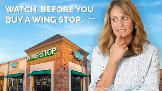 Consider THIS Before You Buy a Wing Stop Franchise  [The Truth About Restaurant Franchises!]