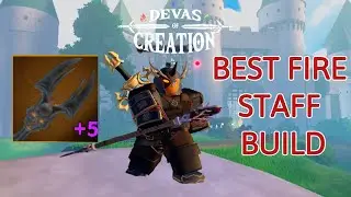 The BEST Fire Staff Build in Devas of Creation