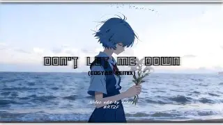 The Chainsmokers ft. Daya - Don't let me down (edgyAR remix) | Slowed - Reverb