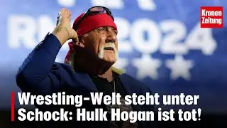 Wrestling-Welt unter Schock: Hulk Hogan ist tot! | krone.tv NEWS