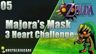 Nostalgiacade Play's: Majora's Mask (3 Heart Challenge) Pt. 5