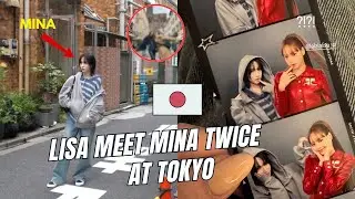 &laquo;Лиса BLACKPINK и Мина TWICE воссоединились в Токио! Милые моменты дружбы в Alter Ego Pop-Up Store