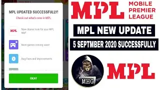 Mpl New Update | Mpl Pro New Update | New Letest Update 2020